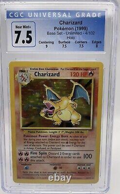 CGC 7.5 NM+ Charizard Holo 4/102 Pokemon Base Set Unlimited 1999 / PSA 8 Reclassification 
<br/> 	
<br/>   (Note: 'Regrade' can be translated as 'Reclassification' or 'Nouvelle classification' in French.)