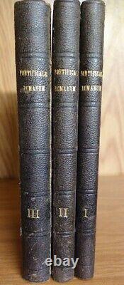 Pontifical romain (3) Ensemble de volumes c. 1895 TRÈS RARE LIVRAISON GRATUITE