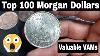 Recherche De Dollars D'argent Morgan Pour Les 100 Vams Les Plus Précieux Et Rares